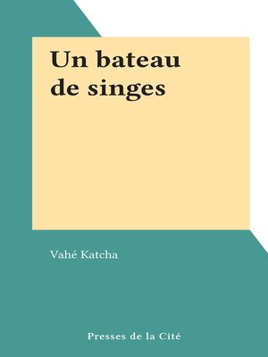 cover image of Un bateau de singes